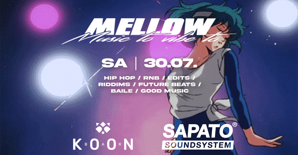 mellow - music to vibe to 30-07-22